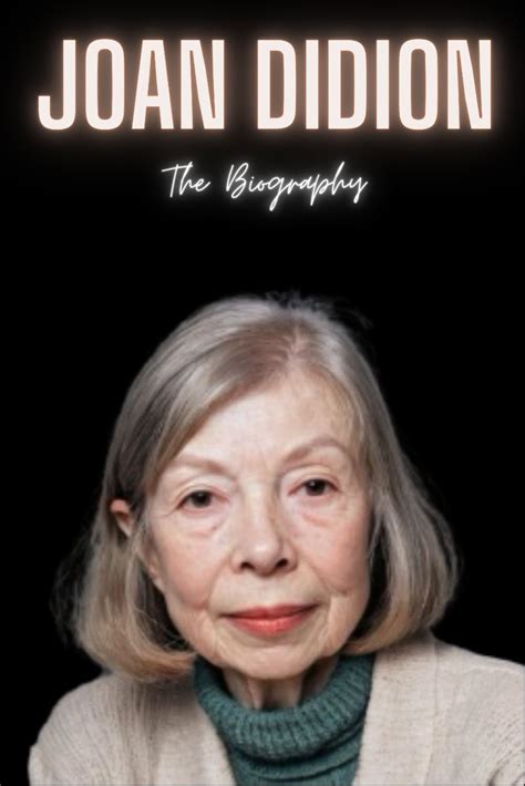 Joan didion biography images
