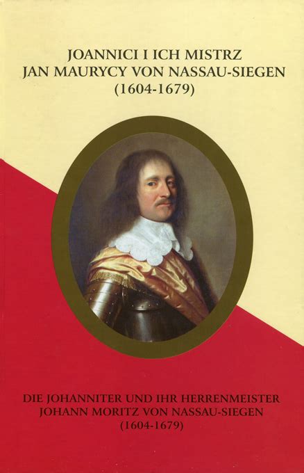Joannici i ich mistrz jan maurycy von nassau siegen (1604 1679). - Begleitmaterial zur ausstellung aby m. warburg, mnemosyne.
