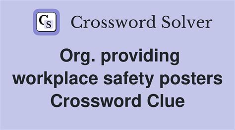 Job Safety Org Crossword Clue