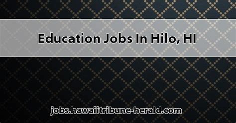 Jobs hilo. How to join Recruiters Job Vacancy Announcements for full time positions Federal Technician Active Guard and Reserve Hawaii Air Guard Careers Administration – 3A1X1 The gatekeeper of any well run efficient organization starts with managing the communication from the t- op down. As an Administration Specialist you will be working … 