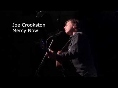 Joe Crookston – Mercy Now Lyrics Genius Lyrics