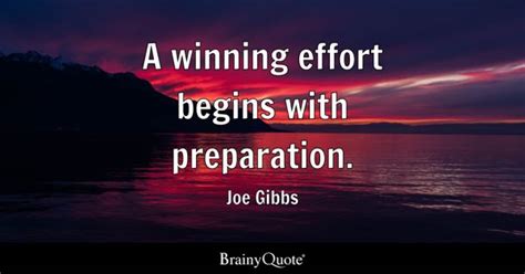 Joe Gibbs Quotes - BrainyQuote