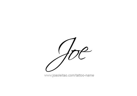 Joe Name Tattoo Designs Name tattoo designs, Name tattoos, Tattoo designs