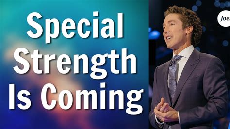 Joel Osteen - Special Strength Is Coming » Online Sermons 2024