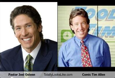 Joel osteen tim allen. According to Celebrity Net Worth, Joel Osteen has a net worth of $100 million. His book sales, radio show, public speaking fees, and other collections reportedly generate more than $70 million per year in total revenue. When he was asked about this massive money. 