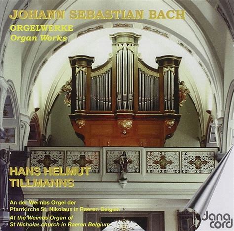 Johann Sebastian Bach: Orgelwerke by Hans Helmut Tillmanns