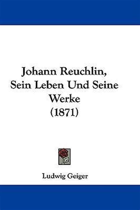 Johann reuchlin : sein leben und seine werke. - Honda engine shop manual gsv 190.