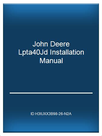 John Deere Lpta40jd Installation Manual