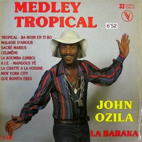 John Ozila - Medley Tropical ArtistInfo