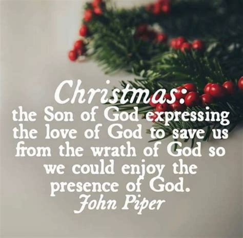 John Piper Christmas Quotes, Quotations & Sayings 2024