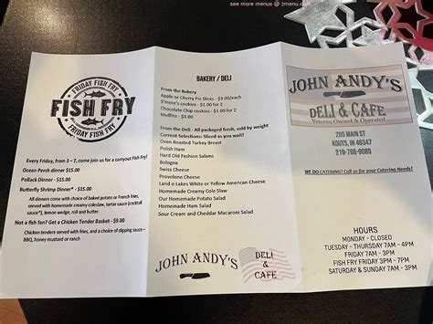 JOHN ANDY'S LLC in Kouts, IN Company Information & Reviews - Bizapedia. Veteran owned and operated cafe, deli, and catering business. Pizza $$ (219) 766-2298. 02 mi away. He was born March 25, 1936 in Kouts to Samuel and Geneva (Kauffman). John And Andy's Deli & Cafe 205 S Main St, Kouts, IN 46347-9412 +1 219 …. 