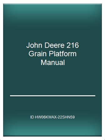 John deere 216 grain platform manual. - Piping design part 3 carrier system design manual.