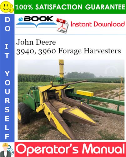 John deere 3940 forage harvester manual. - Schets der geheele verloskunde, geschikt om derzelver grondbeginzelen volkomen te leeren.