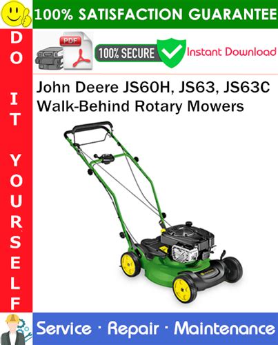 John deere js63 js63c walk behind rotary mowers oem operators manual. - Dresser td 25 e shop manual.