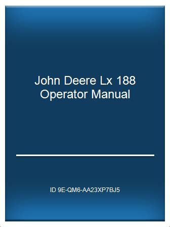 John deere lx 188 operator manual. - Manual for perkins 1004 4 engine specifications.