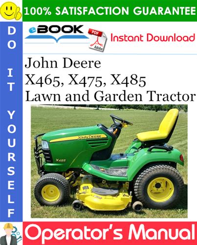John deere x465 x475 x485 lawn garden tractor oem operators manual. - Forschungen zu haus horst in gelsenkirchen.