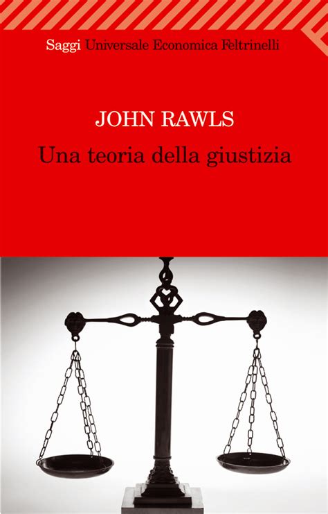 John rawls la sua vita e teoria della giustizia. - En el centro de la duda.