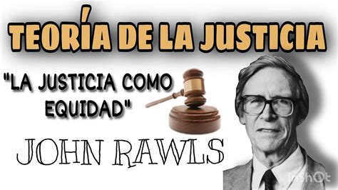 John rawls y la teoria de la justicia. - Full version physical chemistry atkins solution manual 9th edition.