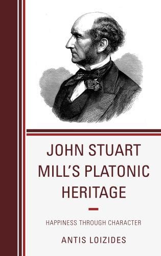 John stuart mills platonic heritage happiness through character. - La calle armas y otros cuentos de vegueta.