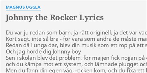 Johnny The Rocker lyrics by Magnus Uggla - original song full text ...