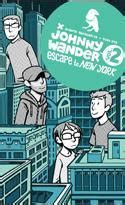 Johnny Wander, Vol. 2: Escape to New York - Goodreads