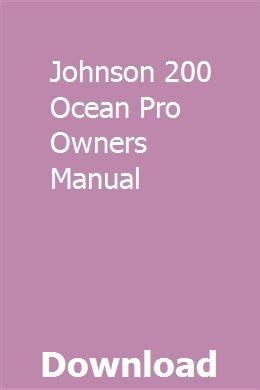 Johnson 200 ocean pro owners manual. - Sony cyber shot dsc f88 service repair manual.