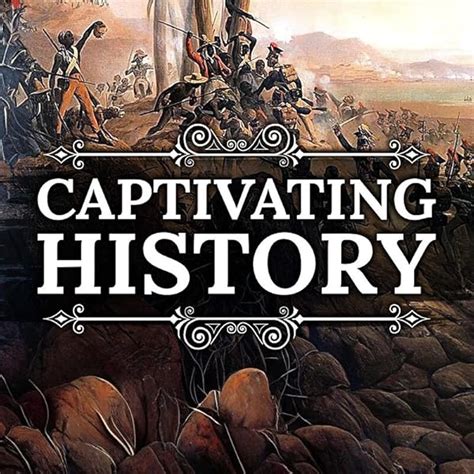 Join the Captivating History