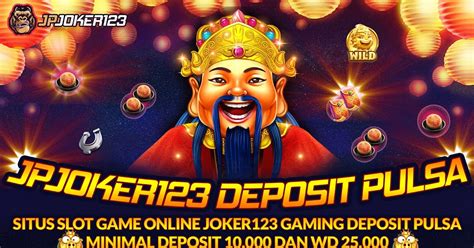 Joker123 terbaru deposit pulsa telkomsel. Slot gacor terbaru hari.