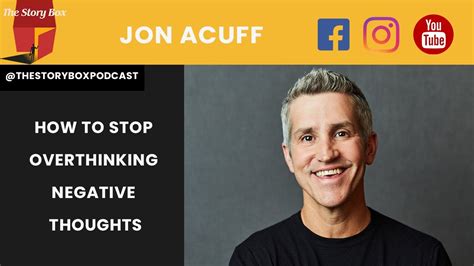 Jon Acuff on How to Stop Overthinking & Change the Soundtrack of Self