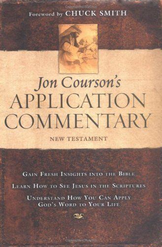 Read Online Jon Coursons Application Commentary Volume 3 New Testament Matthew  Revelation By Jon Courson