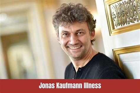 Jonas kaufmann illness