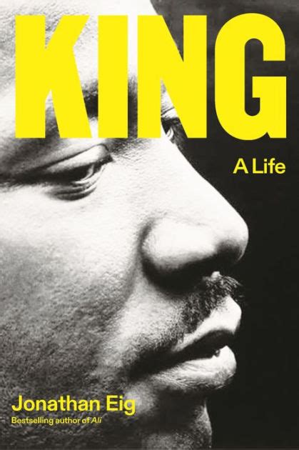 Jonathan Eig wrote ‘King: A Life’ about Martin Luther King Jr. — the man this time, instead of the myth