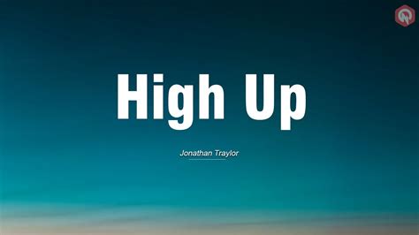 Jonathan Traylor - High Up - YouTube Music