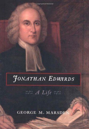 Read Online Jonathan Edwards By George M Marsden