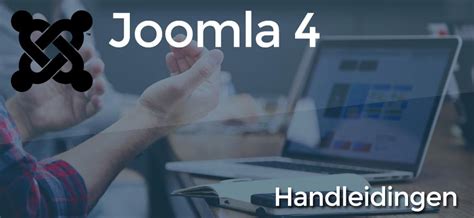 Joomla 4 handleidingen project - Joomla! Documentation