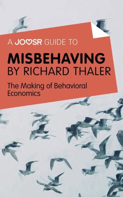 Joosr guide misbehaving richard thaler ebook. - Isp survival guide strategies for running a competitive isp.