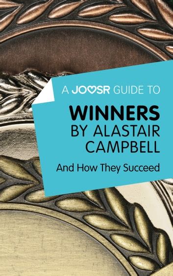 Joosr guide winners alastair campbell ebook. - Hp photosmart 8150 inkjet printer user manual.