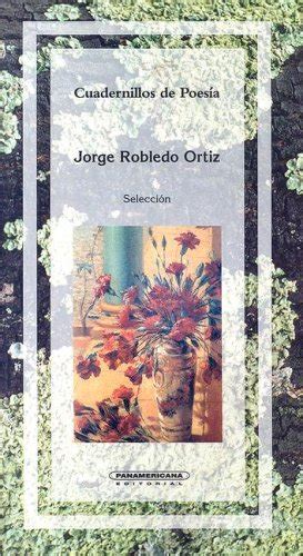 Jorge robledo ortiz (cuadernillos de poesia). - Documentos sobre el sitio de cuautla.