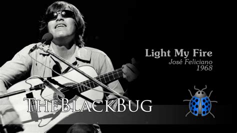 José Feliciano: Light My Fire (1968) - YouTube