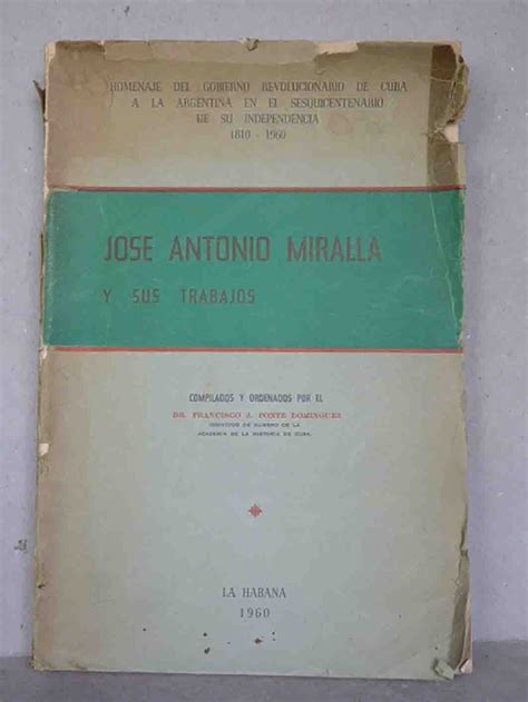 José antonio miralla y sus trabajos, compilados y ordenados por francisco j. - Florida real estate exam manual linda crawford.