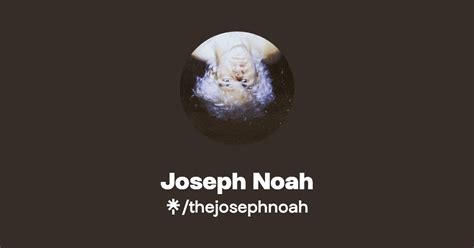 Joseph Noah Instagram Changde