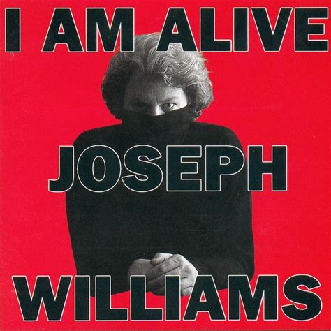 Joseph Williams - I Am Alive Album Reviews, Songs & More - AllMusic