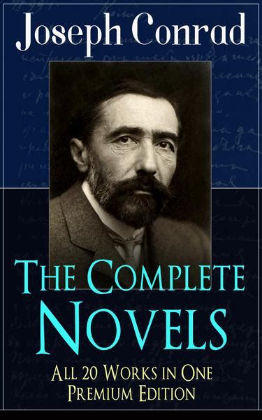 Read Online Joseph Conrad The Complete Novels By Joseph Conrad