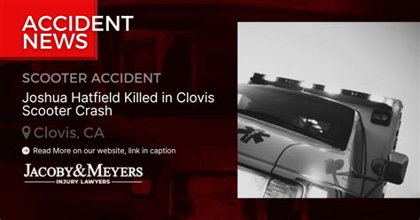 Joshua Hatfield Pronounced Dead following Hit-and-Run Crash on Willow Avenue [Clovis, CA]