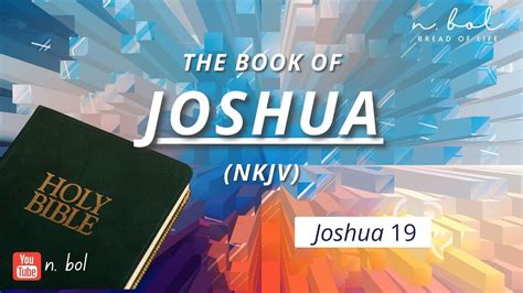 The Inheritance for Joshua; Ch. 20; The Cities of Refuge; Ch. 21; Cities and Pasturelands Allotted to Levi; Ch. 22; The Eastern Tribes Return Home; The Eastern Tribes' Altar of …. 