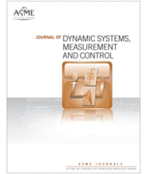 Journal of Dynamic Systems, Measurement and Control,... Exaly