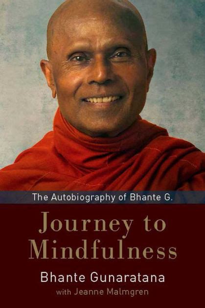 Full Download Journey To Mindfulness The Autobiography Of Bhante G By Henepola Gunaratana