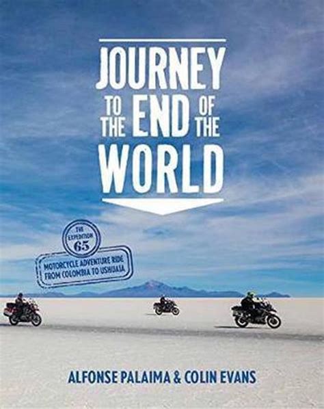 Read Journey To The End Of The World By Alfonse Palaima