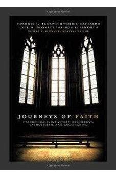 Journeys of Faith: Evangelicalism, Eastern Orthodoxy, …