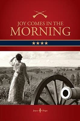 Joy Comes in the Morning by Joyce Hope - Goodreads